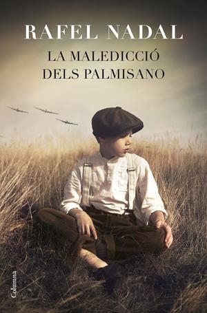 LA MALEDICCIÓ DELS PALMISANO | 9788466419871 | NADAL, RAFEL | Galatea Llibres | Librería online de Reus, Tarragona | Comprar libros en catalán y castellano online