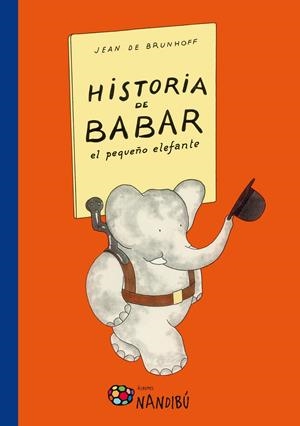 HISTORIA DE BABAR, EL PEQUEÑO ELEFANTE | 9788497436601 | DE BRUNHOFF, JEAN | Galatea Llibres | Llibreria online de Reus, Tarragona | Comprar llibres en català i castellà online