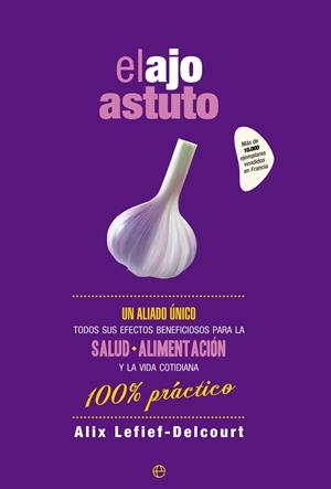 EL AJO ASTUTO | 9788490603529 | LEFIEF-DELCOURT, ALIX | Galatea Llibres | Llibreria online de Reus, Tarragona | Comprar llibres en català i castellà online