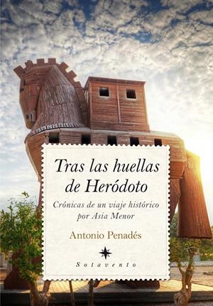 TRAS LAS HUELLAS DE HERÓDOTO | 9788416392254 | PENADÉS CHUST, ANTONIO | Galatea Llibres | Llibreria online de Reus, Tarragona | Comprar llibres en català i castellà online
