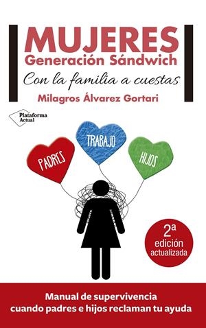 MUJERES GENERACIÓN SÁNDWICH | 9788416429462 | MILAGROS ÁLVAREZ GORTARI | Galatea Llibres | Llibreria online de Reus, Tarragona | Comprar llibres en català i castellà online