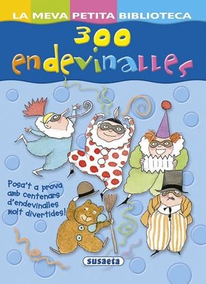 300 ENDEVINALLES | 9788467737073 | VARIOS AUTORES | Galatea Llibres | Llibreria online de Reus, Tarragona | Comprar llibres en català i castellà online