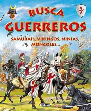 BUSCA LOS GUERREROS | 9788430571628 | TRUJILLO, EDUARDO | Galatea Llibres | Librería online de Reus, Tarragona | Comprar libros en catalán y castellano online