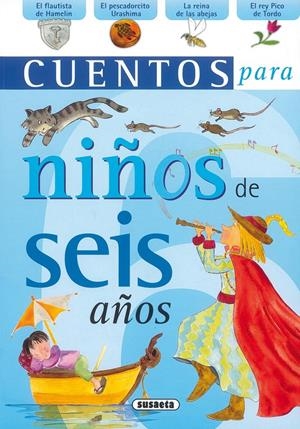 CUENTOS PARA NIÑOS DE SEIS AÑOS | 9788430569731 | SUSAETA, EQUIPO | Galatea Llibres | Llibreria online de Reus, Tarragona | Comprar llibres en català i castellà online