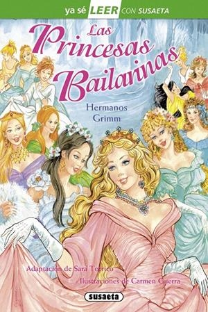 LAS PRINCESAS BAILARINAS | 9788467729726 | GRIMM, HERMANOS | Galatea Llibres | Librería online de Reus, Tarragona | Comprar libros en catalán y castellano online