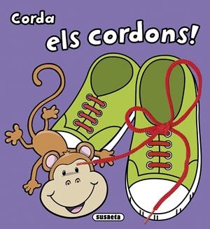 CORDA ELS CORDONS! | 9788467742756 | Galatea Llibres | Librería online de Reus, Tarragona | Comprar libros en catalán y castellano online