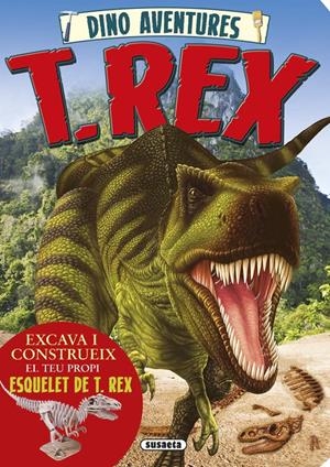 T. REX. DINO AVENTURES | 9788467740608 | Galatea Llibres | Librería online de Reus, Tarragona | Comprar libros en catalán y castellano online