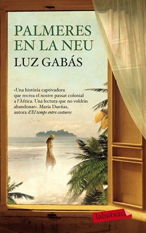 PALMERES EN LA NEU | 9788499308395 | GABÁS, LUZ | Galatea Llibres | Librería online de Reus, Tarragona | Comprar libros en catalán y castellano online