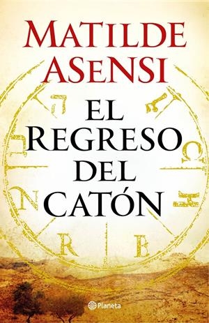 EL REGRESO DEL CATÓN | 9788408145820 | ASENSI, MATILDE | Galatea Llibres | Librería online de Reus, Tarragona | Comprar libros en catalán y castellano online