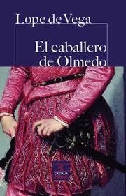 EL CABALLERO DE OLMEDO | 9788497407007 | LOPE DE VEGA | Galatea Llibres | Librería online de Reus, Tarragona | Comprar libros en catalán y castellano online