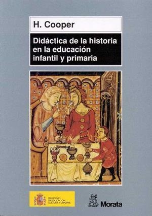 DIDACTICA DE LA HISTORIA EN LA EDUCACION INFANT-PRIMARIA | 9788471124760 | COOPER, H | Galatea Llibres | Librería online de Reus, Tarragona | Comprar libros en catalán y castellano online