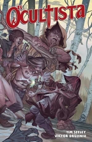 EL OCULTISTA 1 | 9788416074990 | SEELEY, TIM/ RICHARDSON, MIKE/ DRUJINIU, VICTOR | Galatea Llibres | Librería online de Reus, Tarragona | Comprar libros en catalán y castellano online