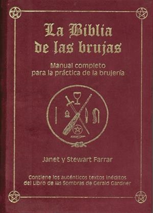 BIBLIA DE LAS BRUJAS, LA | 9788495593610 | FARRAR, JANETT Y STEWART | Galatea Llibres | Llibreria online de Reus, Tarragona | Comprar llibres en català i castellà online