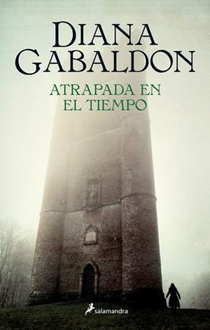 ATRAPADA EN EL TIEMPO (SAGA FORASTERA, 2) | 9788498386714 | GABALDON, DIANA | Galatea Llibres | Librería online de Reus, Tarragona | Comprar libros en catalán y castellano online