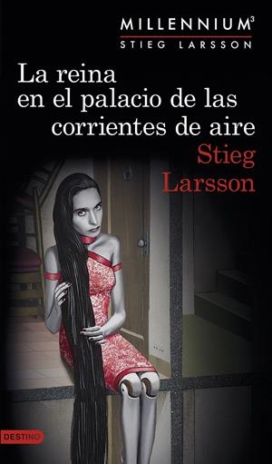 LA REINA EN EL PALACIO DE LAS CORRIENTES DE AIRE (SERIE MILLENNIUM 3) | 9788423349838 | STIEG, LARSSON | Galatea Llibres | Llibreria online de Reus, Tarragona | Comprar llibres en català i castellà online