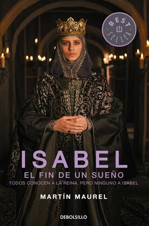ISABEL, EL FIN DE UN SUEÑO | 9788490627266 | MAUREL, MARTÍN | Galatea Llibres | Librería online de Reus, Tarragona | Comprar libros en catalán y castellano online