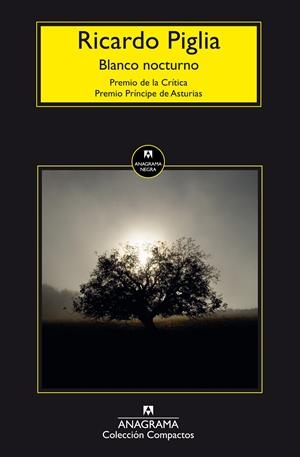 BLANCO NOCTURNO | 9788433977816 | PIGLIA, RICARDO | Galatea Llibres | Llibreria online de Reus, Tarragona | Comprar llibres en català i castellà online