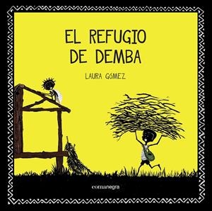 EL REFUGIO DE DEMBA | 9788416033713 | GÓMEZ, LAURA | Galatea Llibres | Librería online de Reus, Tarragona | Comprar libros en catalán y castellano online