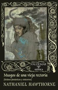 MUSGOS DE UNA VIEJA RECTORÍA | 9788477028048 | HAWTHORNE, NATHANIEL | Galatea Llibres | Llibreria online de Reus, Tarragona | Comprar llibres en català i castellà online