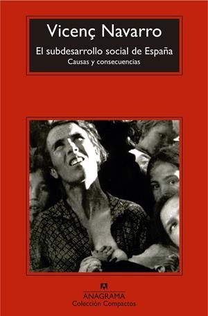 EL SUBDESARROLLO SOCIAL DE ESPAÑA | 9788433977809 | NAVARRO, VICENÇ | Galatea Llibres | Librería online de Reus, Tarragona | Comprar libros en catalán y castellano online