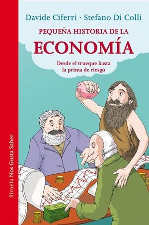 PEQUEÑA HISTORIA DE LA ECONOMÍA | 9788416465248 | CIFERRI, DAVIDE/DI COLLI, STEFANO | Galatea Llibres | Llibreria online de Reus, Tarragona | Comprar llibres en català i castellà online