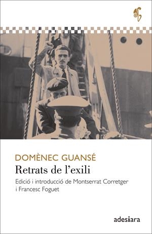 RETRATS DE L'EXILI | 9788492405947 | GUANSÉ I SALESAS, DOMÈNC | Galatea Llibres | Librería online de Reus, Tarragona | Comprar libros en catalán y castellano online