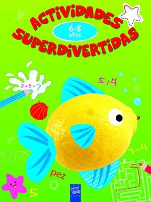 ACTIVIDADES SUPERDIVERTIDAS. 6-8 AÑOS | 9788408140399 | Galatea Llibres | Llibreria online de Reus, Tarragona | Comprar llibres en català i castellà online