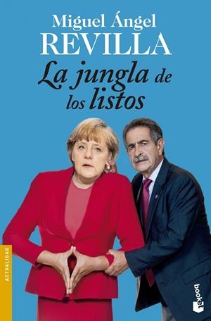 LA JUNGLA DE LOS LISTOS | 9788467045482 | REVILLA, MIGUEL ÁNGEL | Galatea Llibres | Llibreria online de Reus, Tarragona | Comprar llibres en català i castellà online