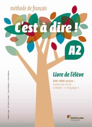 C'EST À DIRE A2 LIVRE DE L'ÉLÈVE | 9788492729678 | Galatea Llibres | Llibreria online de Reus, Tarragona | Comprar llibres en català i castellà online