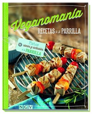 RECETAS A LA PARRILLA. VEGANOMANIA | 9783625004875 | Galatea Llibres | Llibreria online de Reus, Tarragona | Comprar llibres en català i castellà online