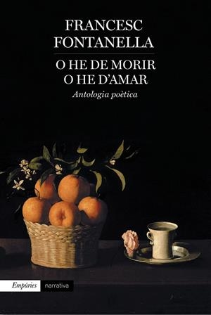 O HE DE MORIR O HE D'AMAR | 9788416367177 | FONTANELLA, FRANCESC | Galatea Llibres | Llibreria online de Reus, Tarragona | Comprar llibres en català i castellà online