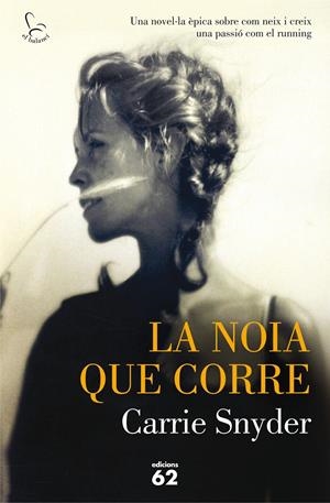 LA NOIA QUE CORRE | 9788429774566 | SNYDER, CARRIE | Galatea Llibres | Llibreria online de Reus, Tarragona | Comprar llibres en català i castellà online
