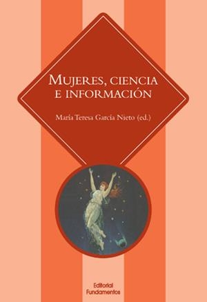 MUJERES, CIENCIA E INFORMACIÓN | 9788424513023 | GARCÍA NIETO, MARÍA TERESA | Galatea Llibres | Llibreria online de Reus, Tarragona | Comprar llibres en català i castellà online