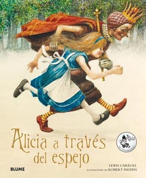 ALICIA A TRAVÉS DEL ESPEJO | 9788498018417 | CARROLL, LEWIS/INGPEN, ROBERT | Galatea Llibres | Llibreria online de Reus, Tarragona | Comprar llibres en català i castellà online