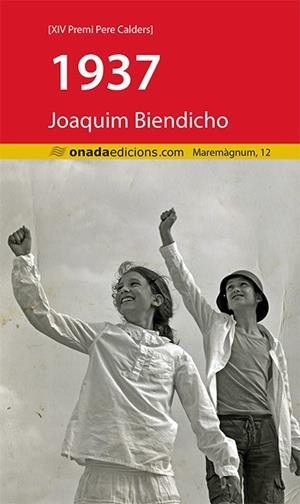 1937 | 9788415896975 | BIENDICHO VIDAL, JOAQUIM | Galatea Llibres | Librería online de Reus, Tarragona | Comprar libros en catalán y castellano online