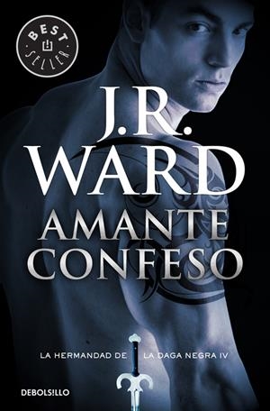 AMANTE CONFESO (LA HERMANDAD DE LA DAGA NEGRA 4) | 9788490629062 | WARD, J. R. | Galatea Llibres | Llibreria online de Reus, Tarragona | Comprar llibres en català i castellà online