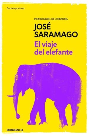 EL VIAJE DEL ELEFANTE | 9788490628782 | SARAMAGO, JOSÉ | Galatea Llibres | Llibreria online de Reus, Tarragona | Comprar llibres en català i castellà online