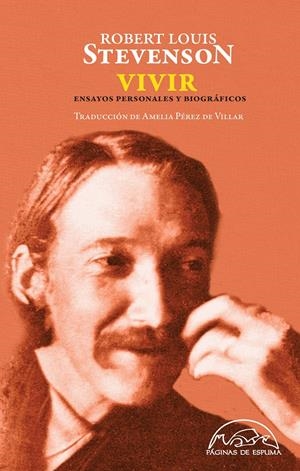 VIVIR. ENSAYOS PERSONALES Y BIOGRÁFICOS | 9788483931899 | STEVENSON, ROBERT LOUIS | Galatea Llibres | Librería online de Reus, Tarragona | Comprar libros en catalán y castellano online