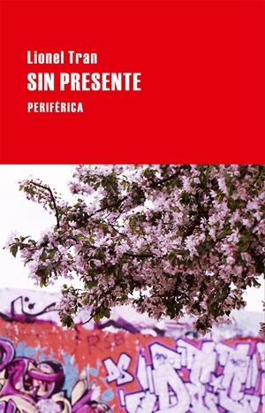 SIN PRESENTE | 9788416291182 | TRAN, LIONEL | Galatea Llibres | Llibreria online de Reus, Tarragona | Comprar llibres en català i castellà online