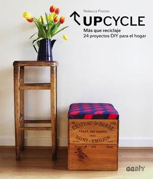 UPCYCLE | 9788425228261 | PROCTOR, REBECCA | Galatea Llibres | Llibreria online de Reus, Tarragona | Comprar llibres en català i castellà online