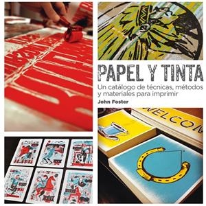 PAPEL Y TINTA | 9788425227769 | FOSTER, JOHN | Galatea Llibres | Llibreria online de Reus, Tarragona | Comprar llibres en català i castellà online