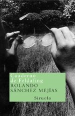 CUADERNO DE FELDAFING | 9788478447473 | SANCHEZ MEJIAS, ROLANDO | Galatea Llibres | Llibreria online de Reus, Tarragona | Comprar llibres en català i castellà online