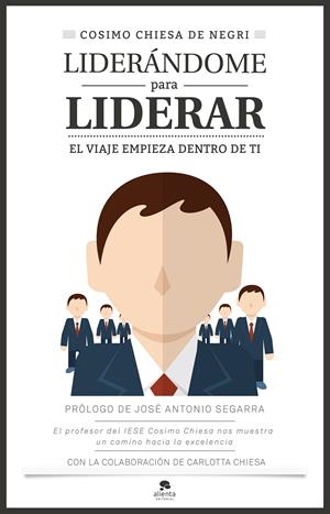 LIDERÁNDOME PARA LIDERAR | 9788416253401 | CHIESA DE NEGRI, COSIMO | Galatea Llibres | Llibreria online de Reus, Tarragona | Comprar llibres en català i castellà online