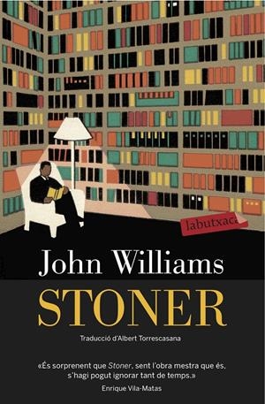 STONER | 9788416334445 | WILLIAMS, JOHN | Galatea Llibres | Llibreria online de Reus, Tarragona | Comprar llibres en català i castellà online