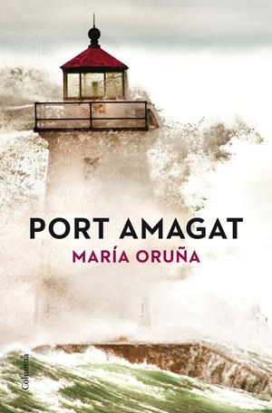 PORT AMAGAT | 9788466419840 | ORUÑA, MARIA | Galatea Llibres | Librería online de Reus, Tarragona | Comprar libros en catalán y castellano online