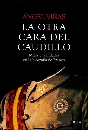 LA OTRA CARA DEL CAUDILLO | 9788498928631 | VIÑAS, ANGEL | Galatea Llibres | Llibreria online de Reus, Tarragona | Comprar llibres en català i castellà online