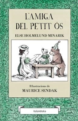 L'AMIGA DEL PETIT ÓS | 9788484649311 | HOLMELUND MINARIK, ELSE | Galatea Llibres | Librería online de Reus, Tarragona | Comprar libros en catalán y castellano online