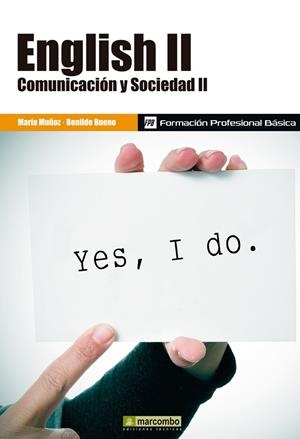 ENGLISH II. COMUNICACION Y SOCIEDAD II | 9788426722171 | BUENO, BENILDE - MARIA MUÑOZ | Galatea Llibres | Llibreria online de Reus, Tarragona | Comprar llibres en català i castellà online