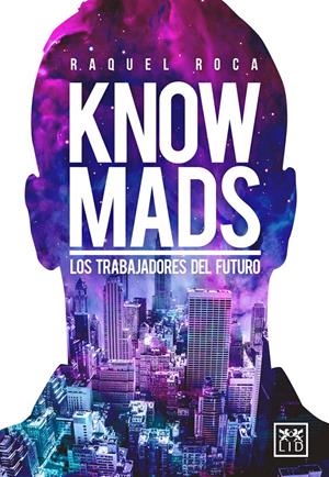 KNOWMADS | 9788483561072 | ROCA ALBERTOS, RAQUEL | Galatea Llibres | Librería online de Reus, Tarragona | Comprar libros en catalán y castellano online