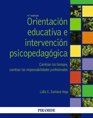 ORIENTACIÓN EDUCATIVA E INTERVENCIÓN PSICOPEDAGÓGICA | 9788436833713 | SANTANA VEGA, LIDIA E. | Galatea Llibres | Llibreria online de Reus, Tarragona | Comprar llibres en català i castellà online